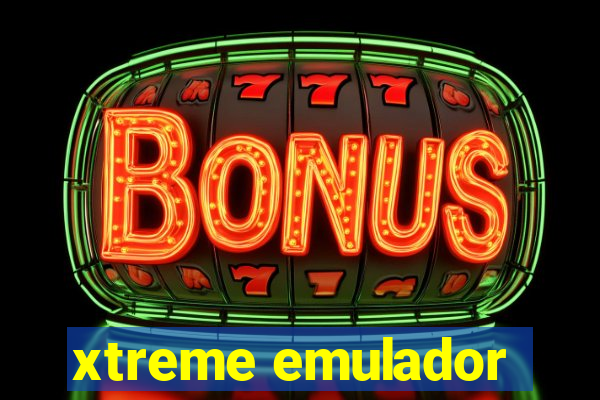 xtreme emulador